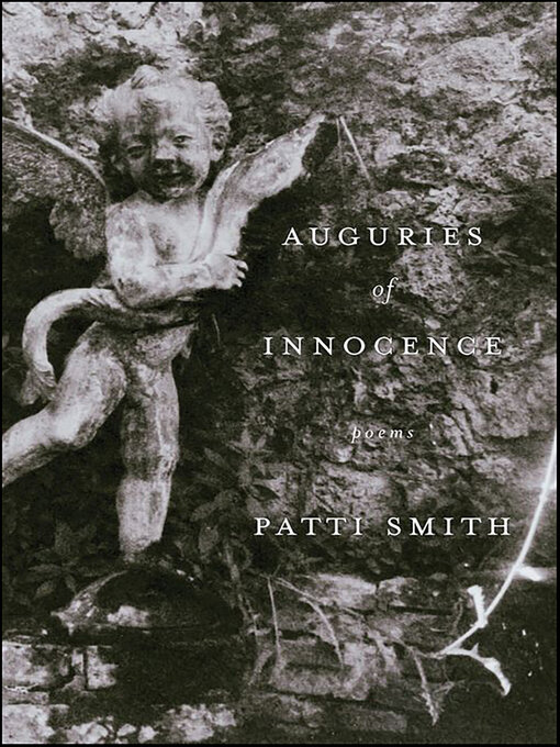 Title details for Auguries of Innocence by Patti Smith - Wait list